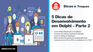 5 Dicas de Desenvolvimento em Delphi