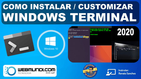 Como Instalar e Customizar o Windows Terminal Windows 10
