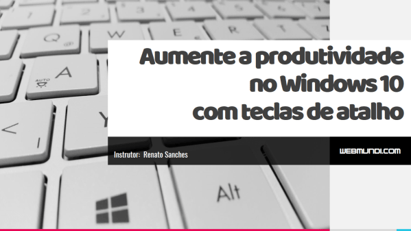 Como aumentar sua produtividade no Windows com teclas de atalho