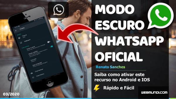 Como Ativar Modo Escuro no Whatsapp - Android e IOS