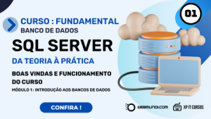 Boas Vindas e Funcionamento do Curso SQL Server Fundamental