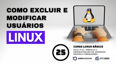Como excluir e alterar contas de usuário no Linux