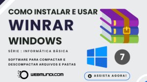 Como instalar e usar o WinRAR para compactar e descompactar arquivos