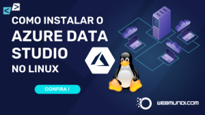 Como Instalar o Azure Data Studio Linux