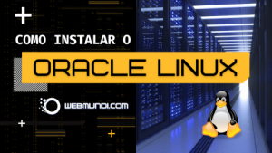 Como Instalar o Oracle Linux