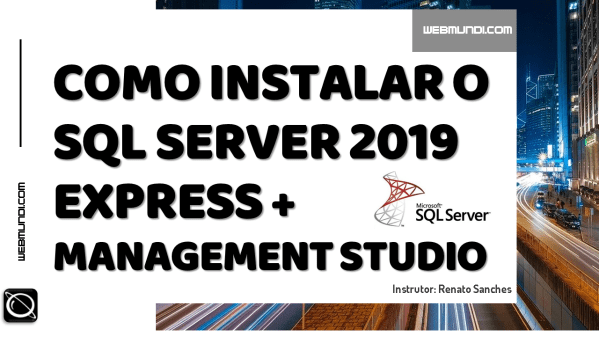 Como Instalar o SQL Server 2019 Express + SSMS : SQL Server Management Studio 18.4