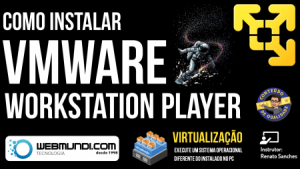 Como Instalar o VMWare Workstation Player no PC Windows