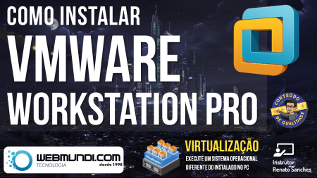 Como Instalar o VMWare Workstation Pro no PC Windows