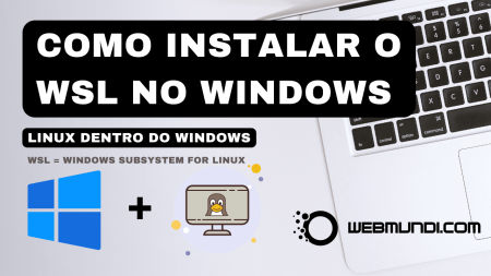 Como instalar o WSL no Windows 10 – Windows Subsystem for Linux – Linux dentro do Windows