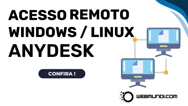 Acessando Seu Computador de Qualquer Lugar com o AnyDesk Windows e Linux