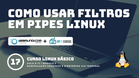 Como usar filtros em Pipes Linux - Aula 17 - Módulo 5