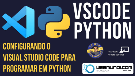 Como Configurar o Visual Studio Code para programar em Python – Parte 1