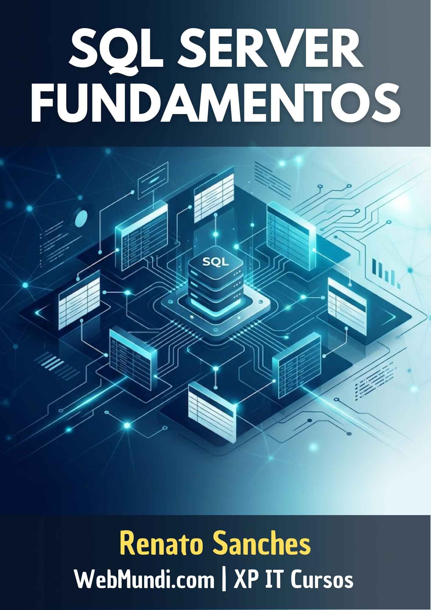 Capa do eBook SQL Server Fundamentos: Do Zero ao Banco de Dados Relacional