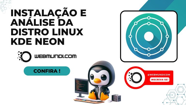 Instalação e Análise da Distro Linux KDE Neon