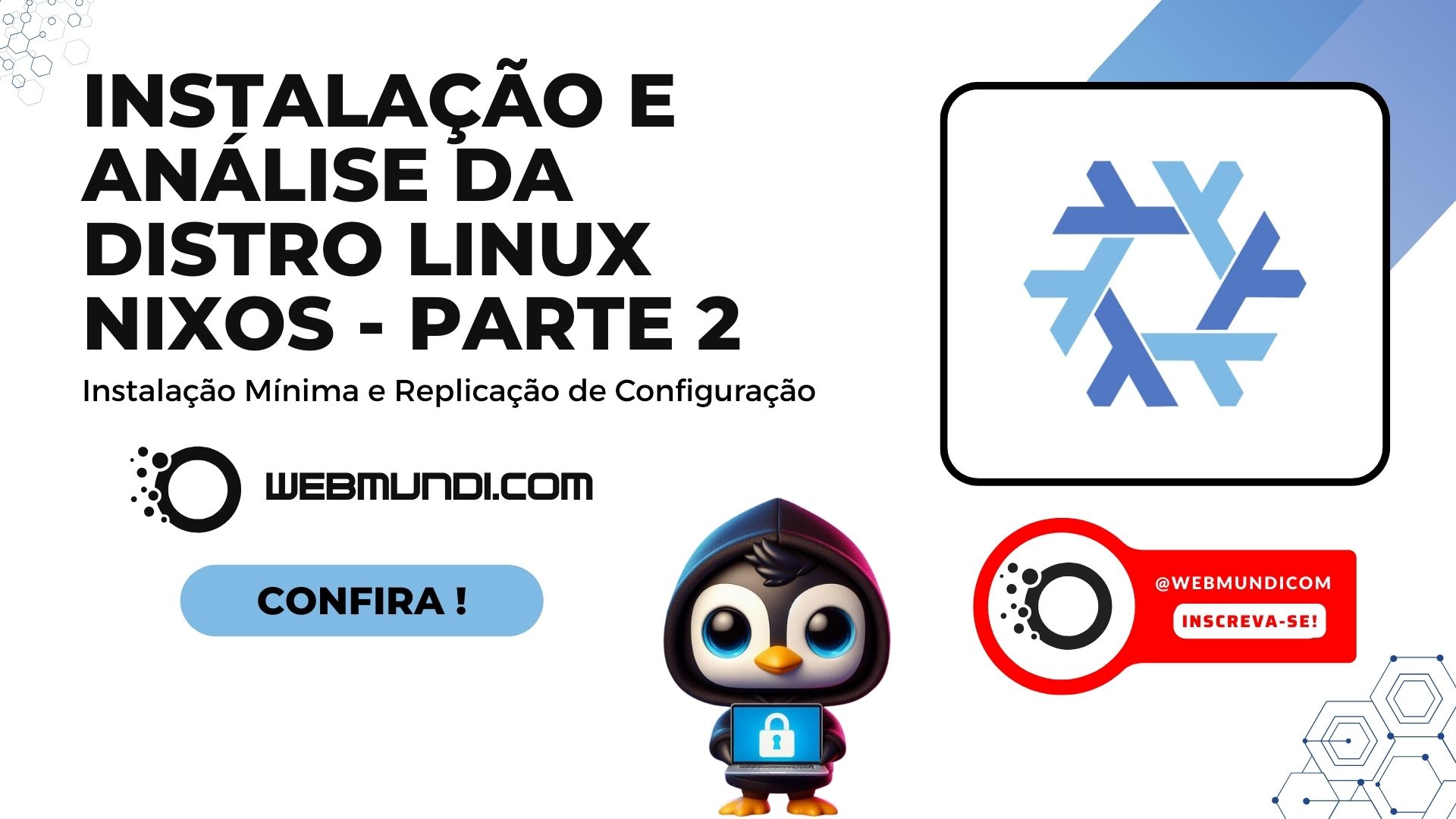 Instalação e Análise da distro Linux NixOS – Parte 2