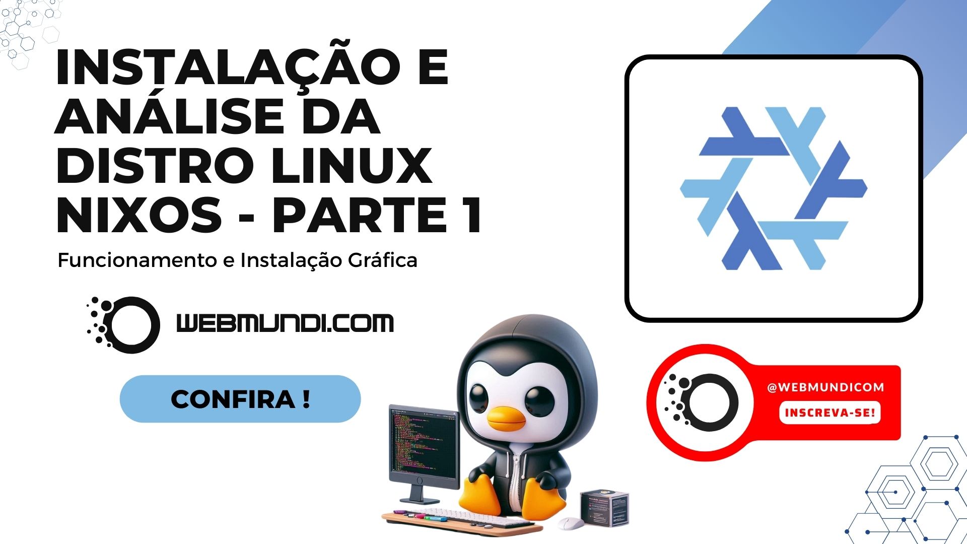 Instalação e Funcionamento da distro Linux NixOS – Parte 1