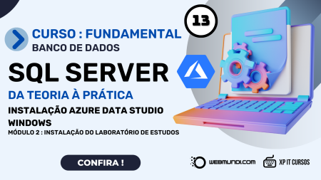 Instalação Azure Data Studio Windows – Aula 013 – Curso SQL Server Fundamental