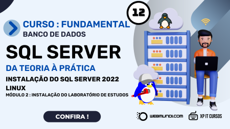 Instalação do SQL Server 2022 Linux – Aula 012 – Curso SQL Server Fundamental