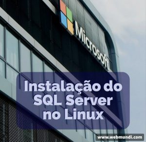 Instalação do SQL Server no Linux