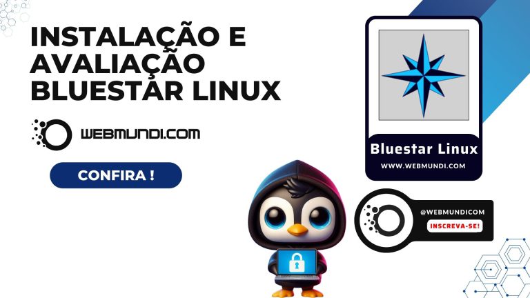 Instalação e Análise do Bluestar Linux : Uma Experiência Completa com Base Arch