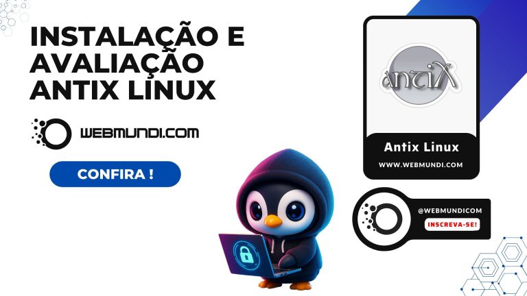 Instalação e Análise do AntiX Linux : Distro leve, rápida e funcional