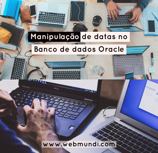 Manipulação de datas no Oracle – Parte II