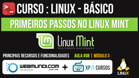 Primeiros Passos Linux Mint : Fundamentos e Recursos